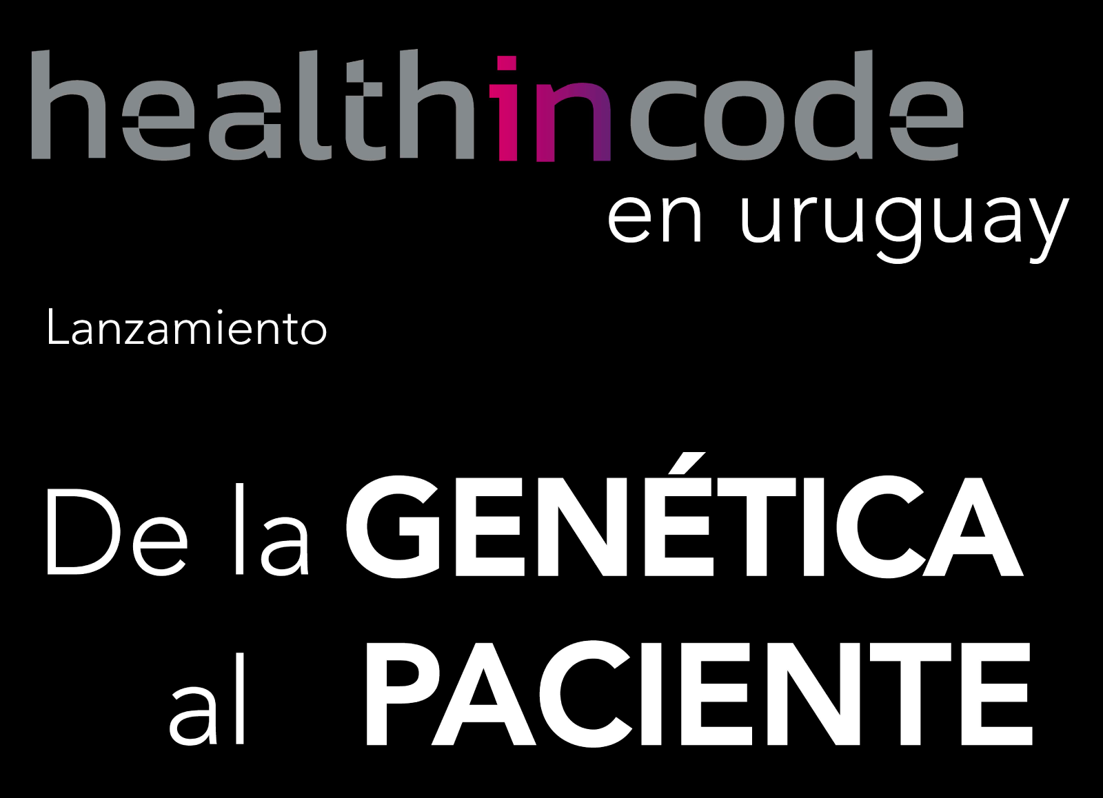 healthincode. Lanzamiento De la genética al paciente