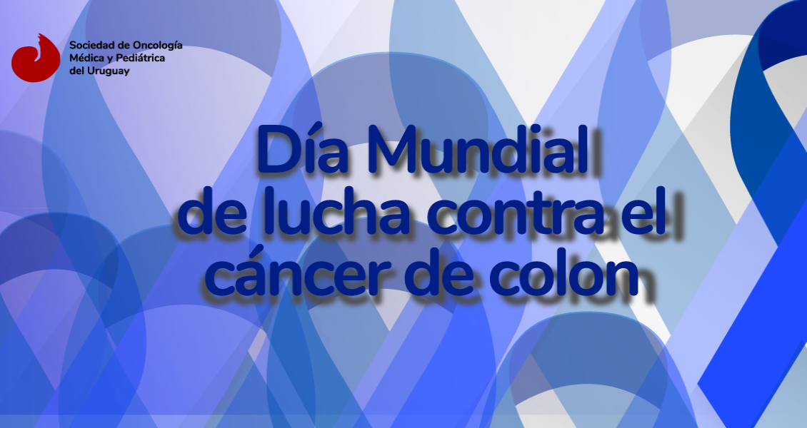 Día Mundial de lucha contra el cáncer de colon