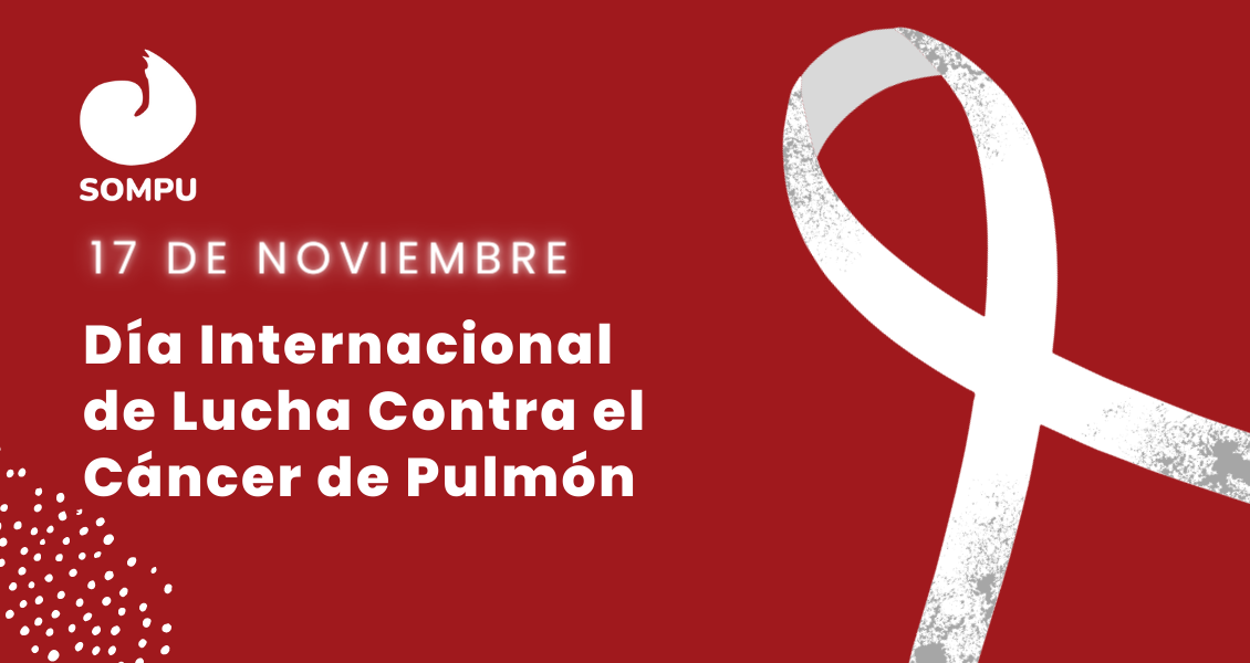 17 de noviembre - Día internacional de lucha contra el cáncer de pulmón