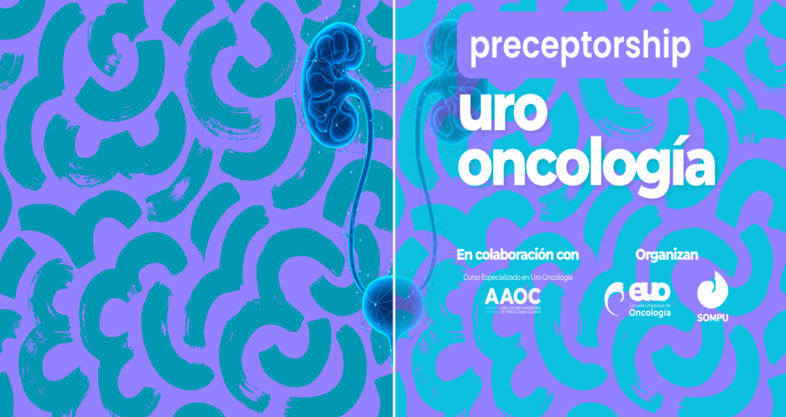 Preceptorship Uro Oncología